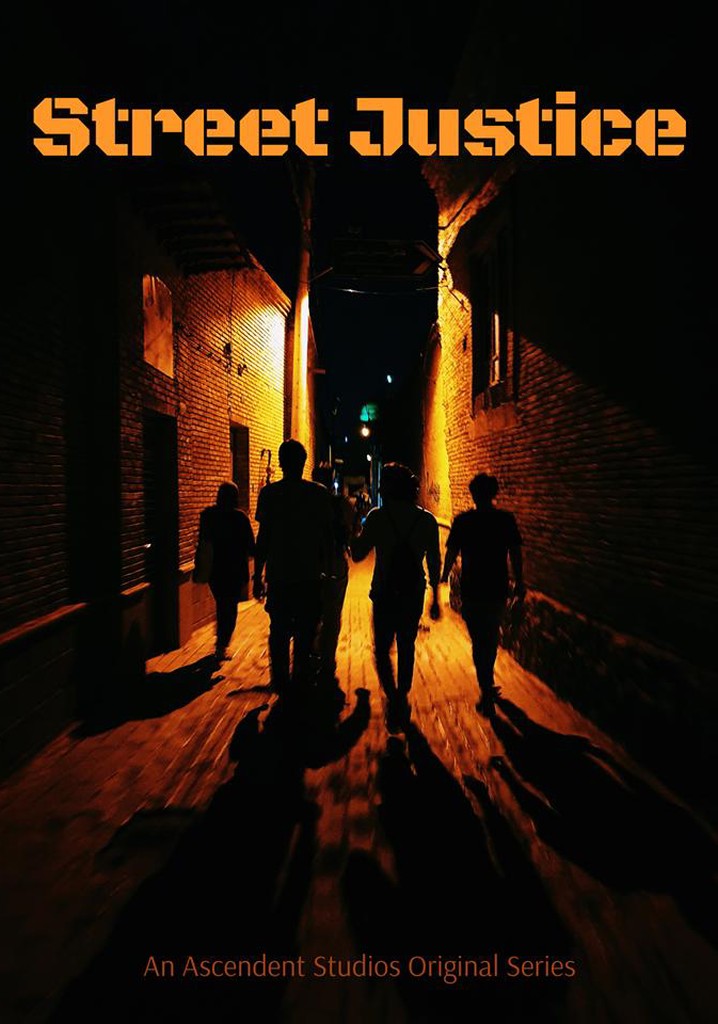 Street Justice Stream Jetzt Serie online anschauen